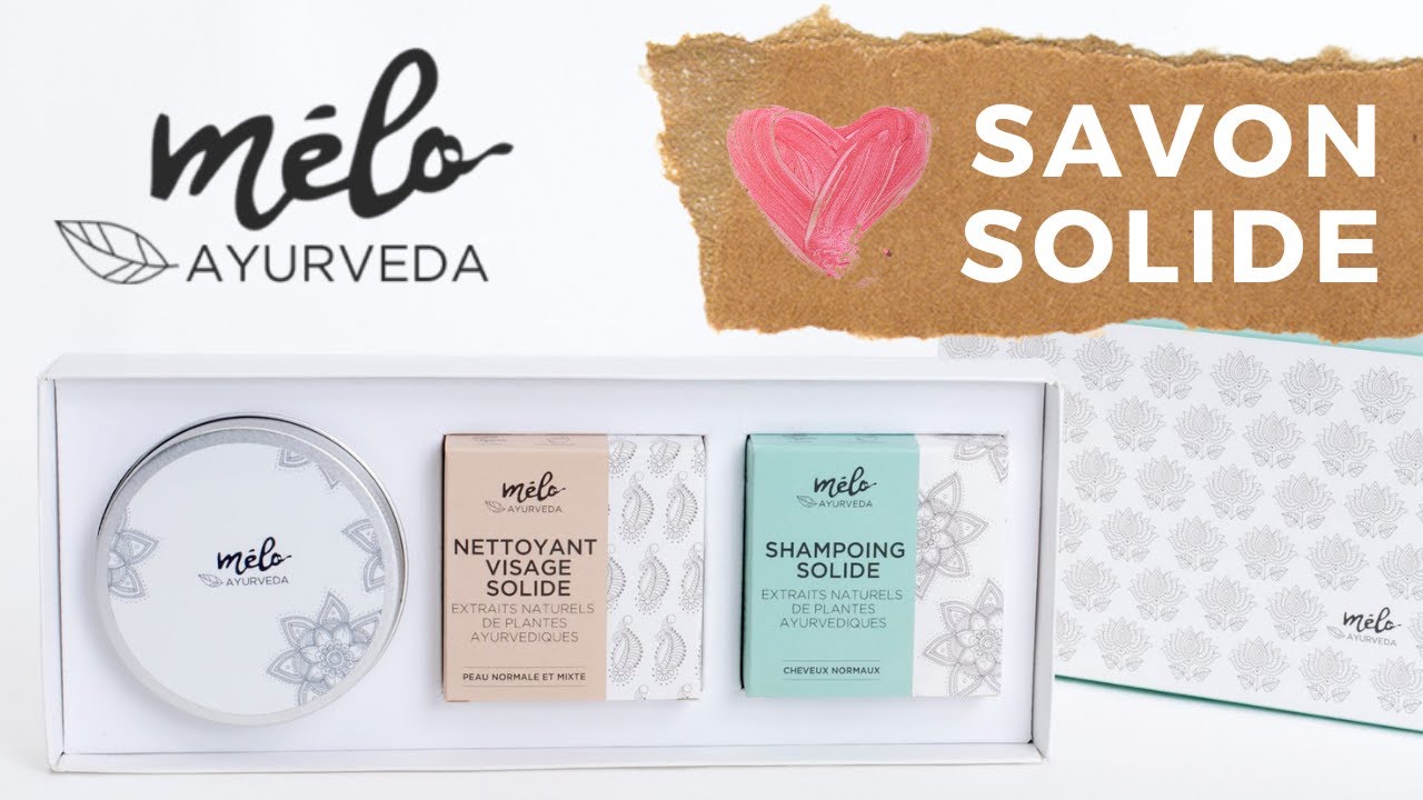 🧼 JE TESTE DES PRODUITS SOLIDES de chez MELO AYURVEDA : Savon, Shampoing, Nettoyant visage, ... ❤️